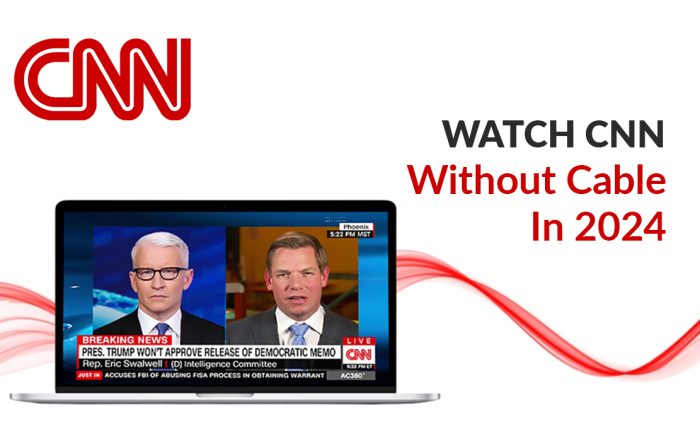 Watch CNN Without Cable